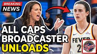 WNBA Broadcaster UNLOADS on Fever Over Caitlin Clark — Minutes Ago!