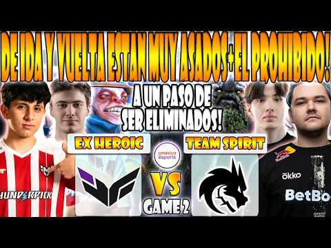 EX HEROIC vs TEAM SPIRIT BO3[GAME 2] TAILUNG, YUMA, BATYUK VS YATORO, COLLAPSE-DREAMLEAGUE SEASON 29