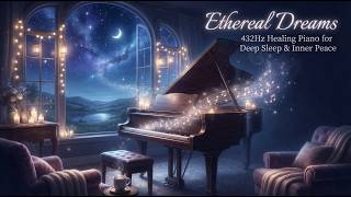 Ethereal Dreams 🌙 432Hz Healing Piano for Deep Sleep & Inner Peace screenshot 4