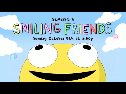[adult swim] - Smiling Friends Season 3 Promo
