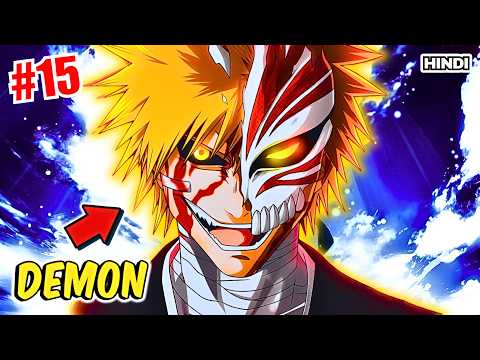 (15) Ordinary Boy Accidently Awakens Soul Reaper Powers Inside of Him Explained in Hindi