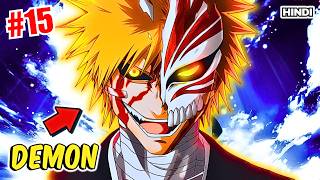 (15) Ordinary Boy Accidently Awakens Soul Reaper Powers Inside of Him Explained in Hindi