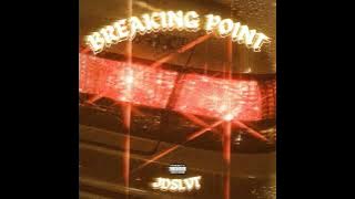 JDSLVT - BREAKING POINT