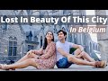Traveling To Belgium After Lockdown | Exploring Beautiful City Ghent, Belgium's Pretty Cities Part 1