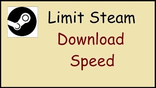 How to limit steam download speed