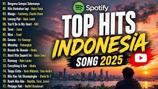 Top Hits Spotify Indonesia 2025 | Lagu Hits Spotify 2025 | Lagu Terbaru tanpa iklan