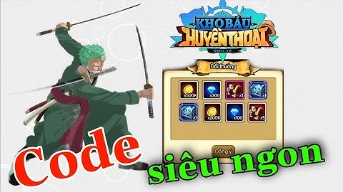 Code Kho Báu Huyền Thoại bản Việt mới nhất SIÊU NGON.