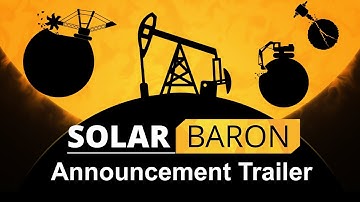 Solar Baron | Announcement Trailer
