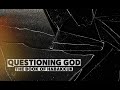 Questioning God Week 1 | Pastor Caleb Davis | True Life Church