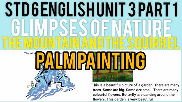 Std 6 English Unit 3 Part 1 | Glimpses Of Nature The Mountain And The Squirrel | KiteVictersClass