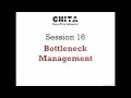 Session 16 - Bottleneck Management