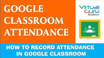 Google Classroom me Attendance Kaise Lagaye | How to record Attendance in Google Classroom