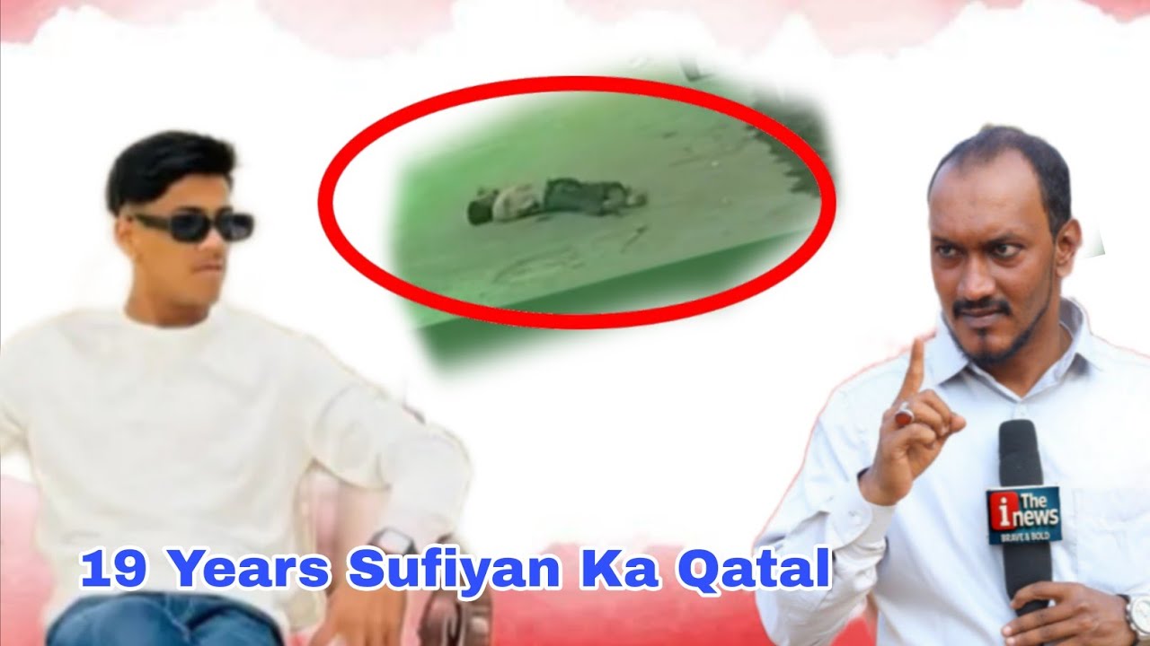 19 Years Sufiyan Was K*lled by his Own Friends ..! 