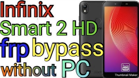 Infinix Smart 2 HD X609 frp bypass without PC #raoajutv