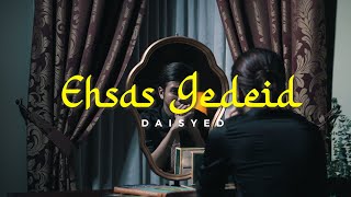 DAI SYED - Ehsas Gedeid \