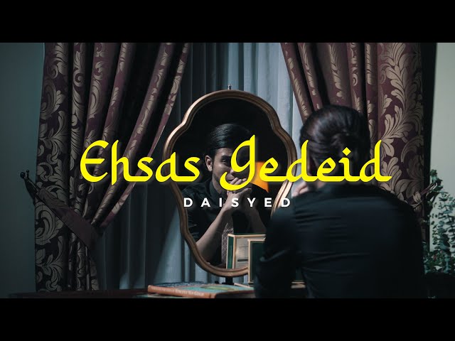 DAI SYED - Ehsas Gedeid Perasaan Mulai Tumbuh (Official Music Video) class=