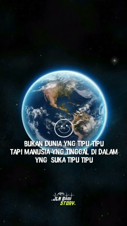 story wa dunia tipu tipu//literasi terbaru30 detik