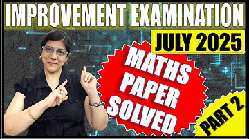 MATHS IMPROVEMENT EXAM PAPER SOLVED | ICSE BOARD CLASS 10 2025 | SECTION B | QUESTION 4, 5 & 6