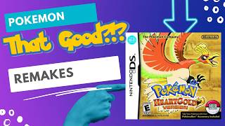 Are Pokemon Remakes Really THAT Good?