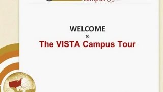 The VISTA Campus Tour - Overview