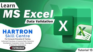 MS Excel | Tutorial 13 | Data validation | HARTRON SKILL CENTRE FATEHABAD