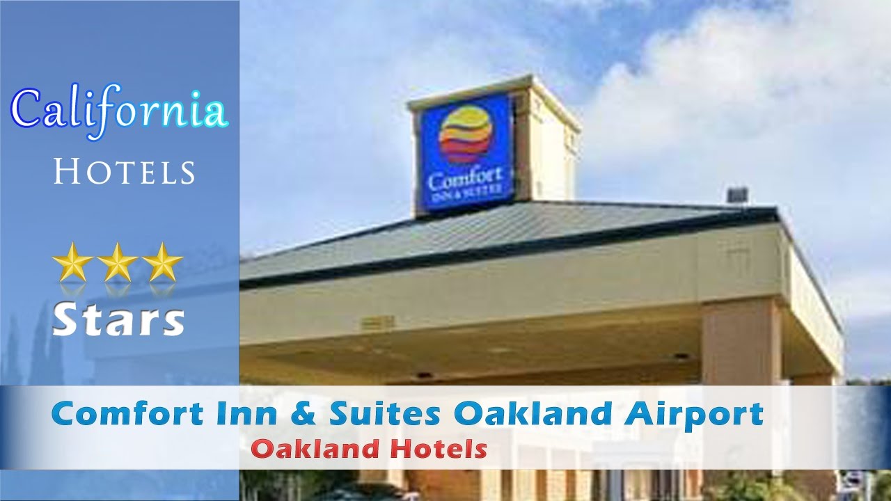Comfort Inn Suites Oakland Airport 3 Stars Oakland California