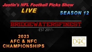 AFC & NFC Championship Games! | Justin's 2023 NFL Football Picks Show