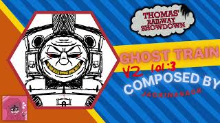 Ghost Train V2 Legacy Edition - Thomas Railway Showdown Ost