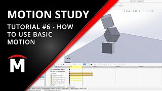 SOLIDWORKS Motion Tutorial Series #6 - How to use Basic Motion