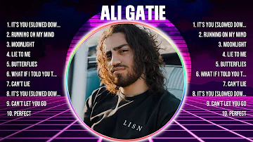 Ali Gatie The Best Music Of All Time ▶️ Full Album ▶️ Top 10 Hits Collection