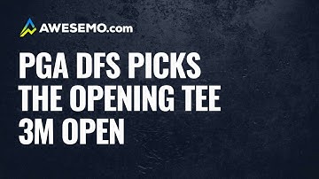 PGA DFS Opening Tee: 2020 3M Open DFS Picks, Preview, & Predictions