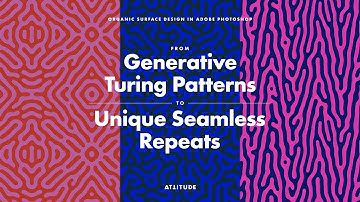 Course Trailer: From Basic Turing Patterns to Unique Seamless Repeats in Adobe Photoshop