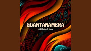 Download Lagu Guantanamera (Afro-House Rmx) MP3