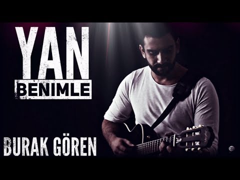 Burak Gören - Yan Benimle (SILA)