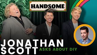 Jonathan Scott asks about DIY | Handsome