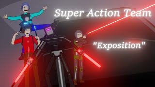 SUPER ACTION TEAM "Exposition" (Animated Short)