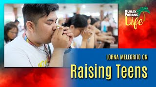 Lorna Melegrito on Raising Teens