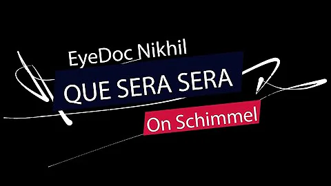 que sera sera on schimmel C126