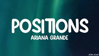 Ariana Grande - Positions (Lyrics)
