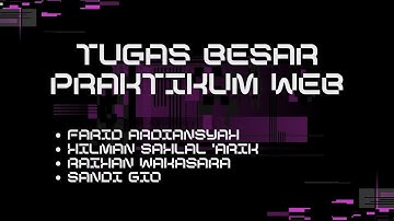 Tugas Besar Praktikum Pemrograman WEB / Sistem & Teknologi Informasi Semester 4 / UHAMKA 2025