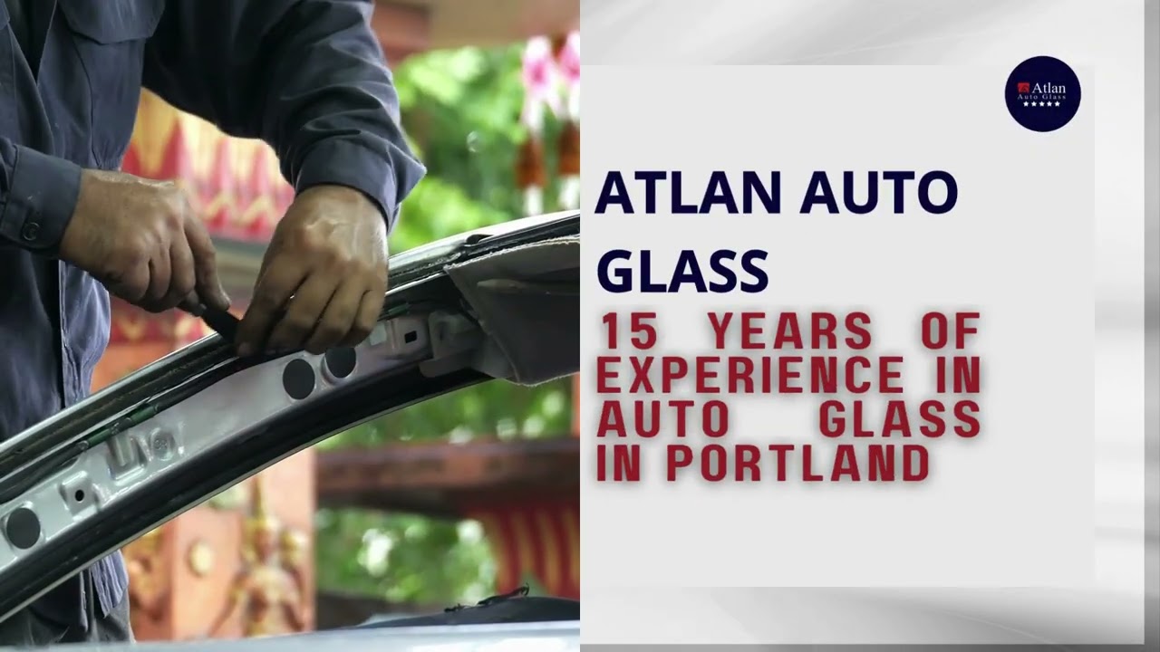 Auto Glass Replacement in Portland OR | Atlan Auto Glass - PDX
