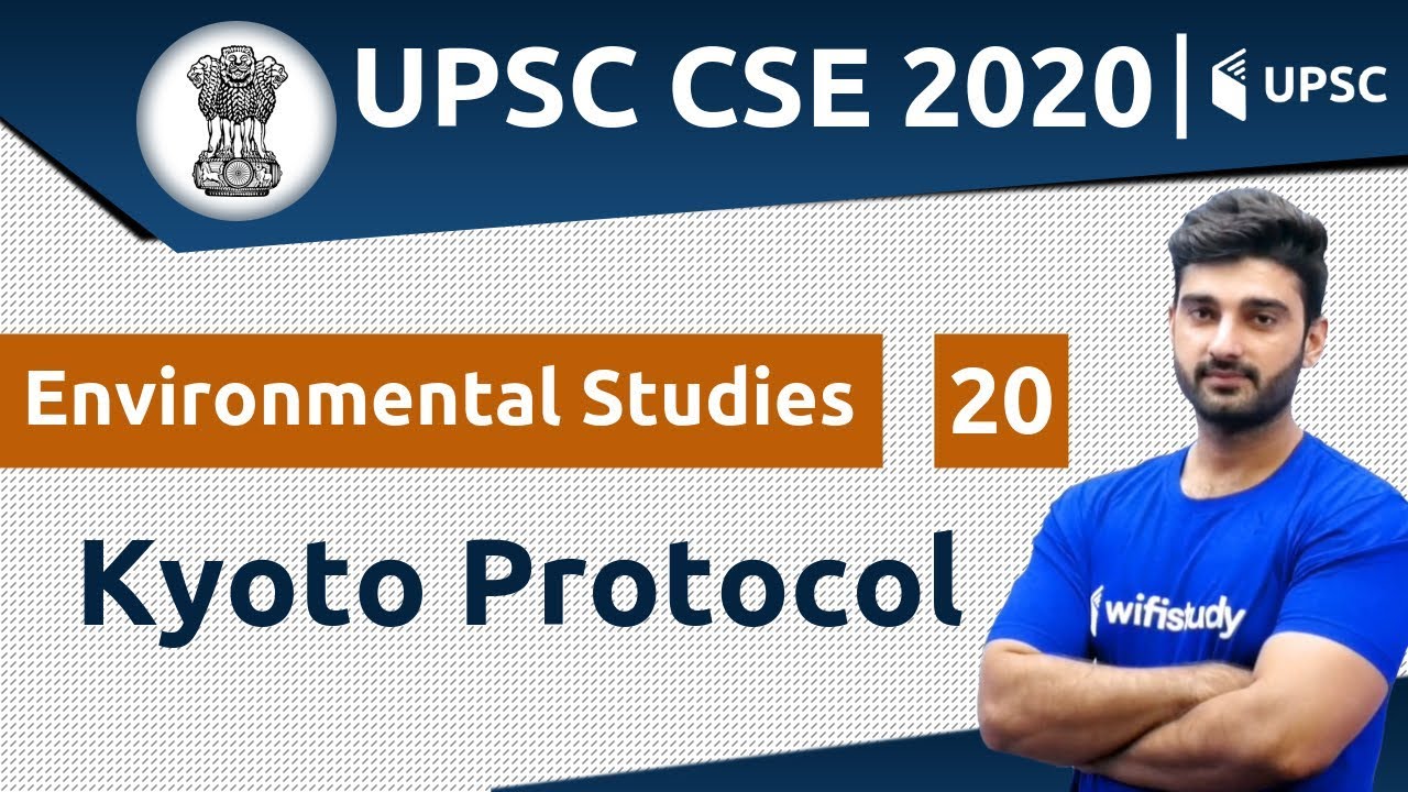 12:00 PM - UPSC CSE 2020 | Environmental Studies by Sumit Sir | Kyoto Protocol
