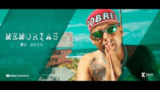 Mc Robs - Memórias (Official Music Video)