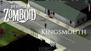 Project Zomboid (Build 41.53) - Challenge Mode - Kingsmouth - Part 4