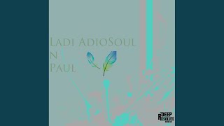 Hambe ladi Adiosoul N Paul Remix