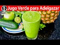 Jugo Verde para Adelgazar | #VickyRecetaFacil