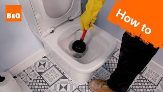 How to unblock a toilet | DIY