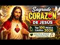 Música Católica al Sagrado Corazón de Jesús 2026 🙏 Alabanzas que Llenan el Alma de Paz