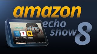 Echo Show 8, ALEXA com CÂMERA HD e TELA para videochamadas [Análise/Review]