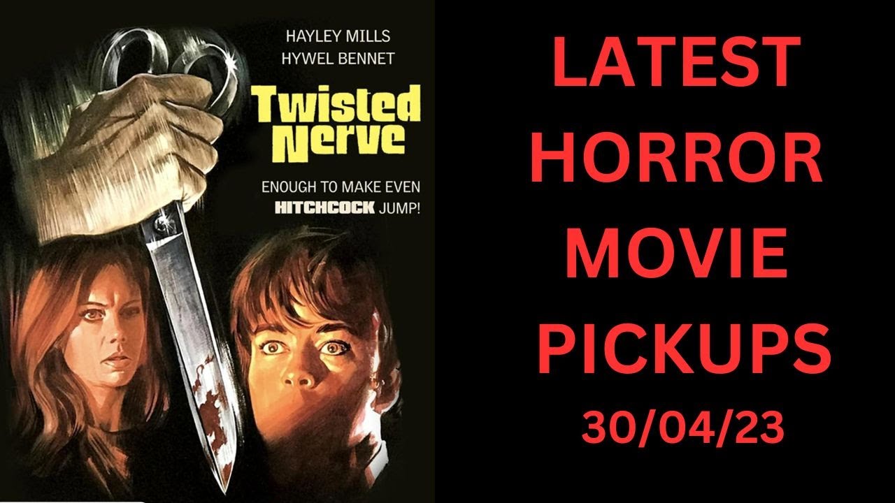 LATEST HORROR MOVIE PICKUPS - 30/04/2023